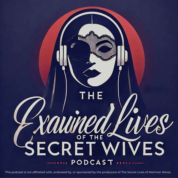 The Examined Lives of the Secret Wives